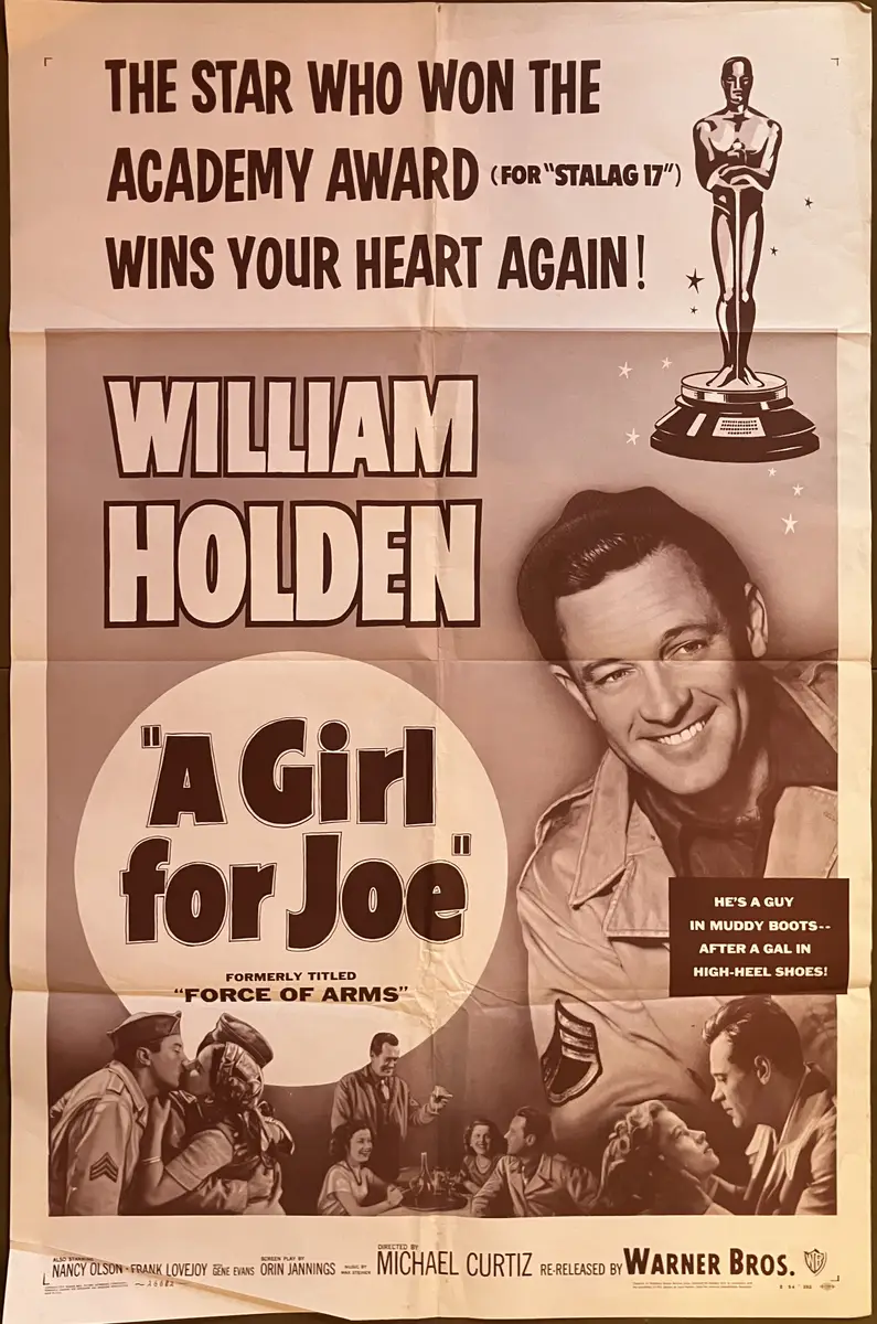 Force of Arms 1954 Re-Release Re-Titled as A Girl For Joe